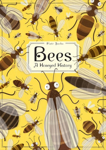 bees: a honeyed history book