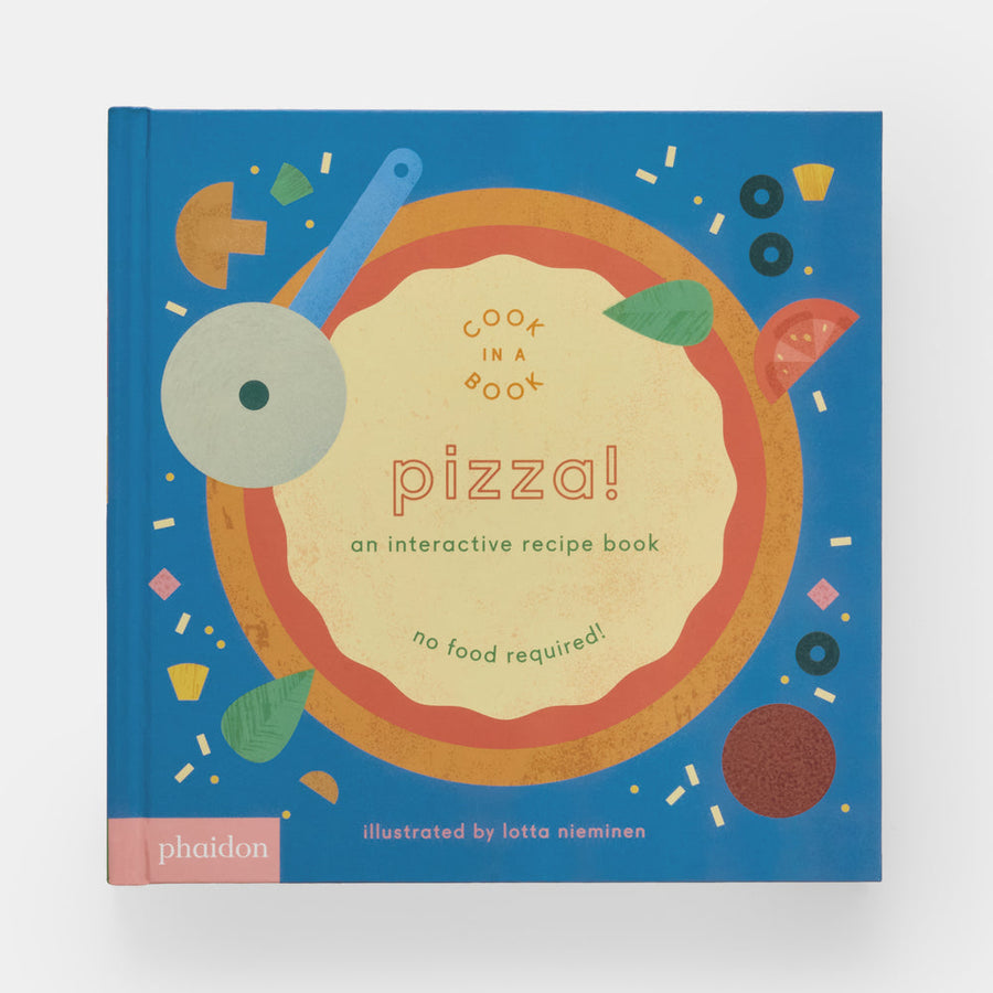 pizza!: an interactive recipe book
