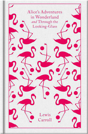 alice's adventures in wonderland & through the looking glass book
