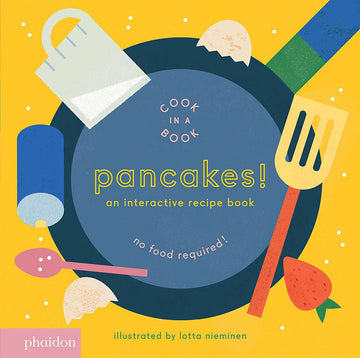 pancakes!: an interactive recipe book
