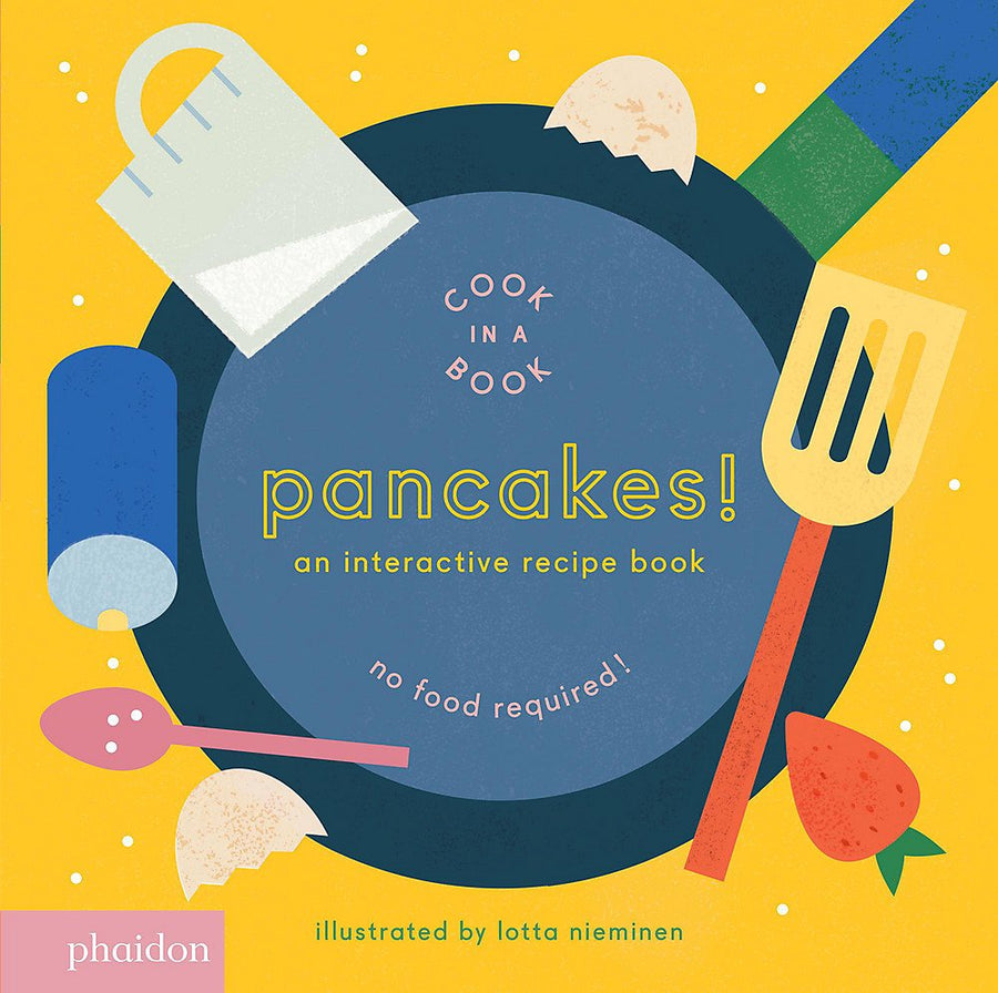 pancakes!: an interactive recipe book