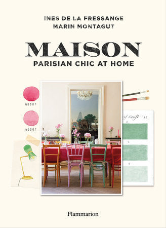 maison: parisian chic at home book